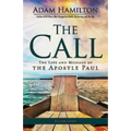 The Call Leader Guide: The Life and Message of the Apostle Paul