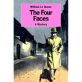 The Four Faces: A Mystery