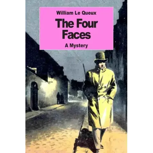 The Four Faces: A Mystery