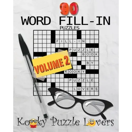 Word Fill-In Puzzle Book, 90 Puzzles: Volume 2