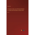 A Treatise on the Law and Practice Related to Vendors and Purchasers of Real Estate: Vol. II