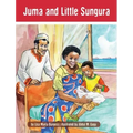 Juma and Little Sungura: The Tanzania Juma Stories