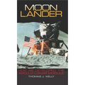 Moon Lander: How We Developed the Apollo Lunar Module