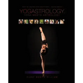 Yogastrology: Yoga Meets Astrology
