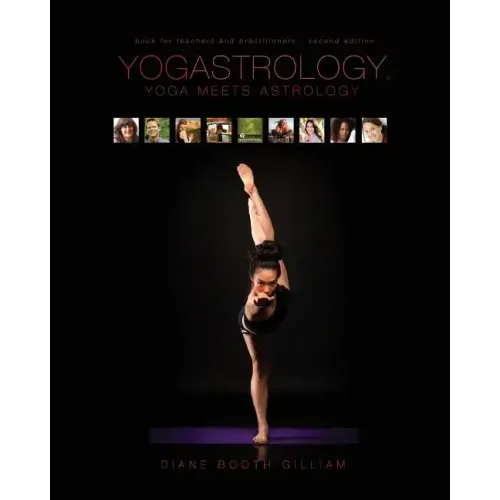 Yogastrology: Yoga Meets Astrology