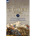 The Civil War Novels: 3-The Star of Gettysburg & The Rock of Chickamauga