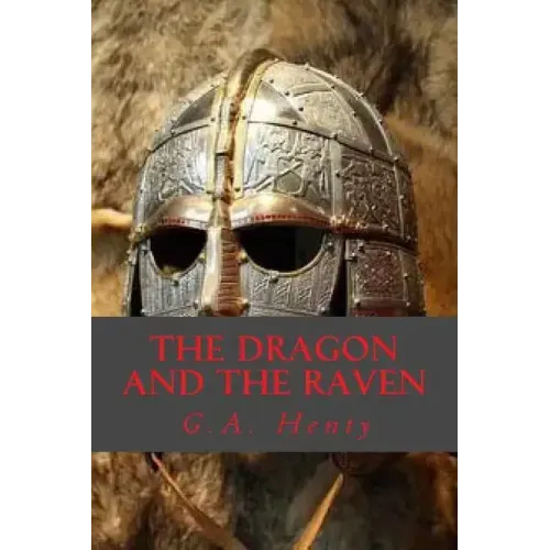 The Dragon and the Raven