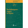 The Kolmogorov Legacy in Physics