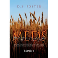 Most Effective Discipleship Seeds (MEDS): Engrafting God's Word on Your Through the Enjoyment of Fellowship