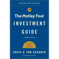 The Motley Fool Investment Guide: How the Fools Beat Wall Street's Wise Men and How You Can Too