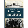 Aboard the Fabre Line to Providence: Immigration to Rhode Island