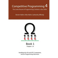 Competitive Programming 4 - Book 1: The Lower Bound of Programming Contests in the 2020s