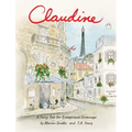 Claudine: A Fairy Tale for Exceptional Grownups