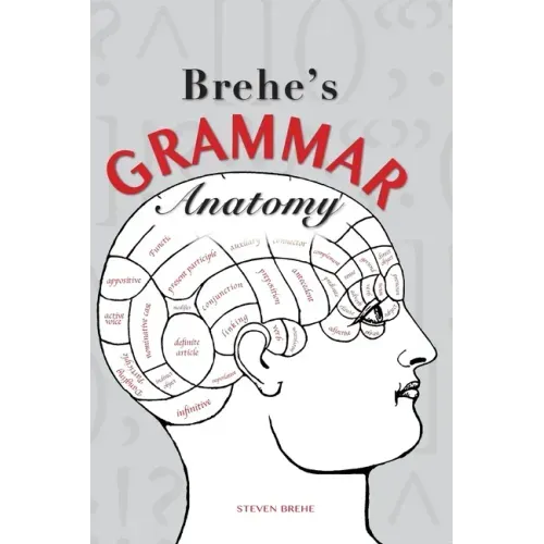 Brehe's Grammar Anatomy
