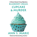 Blueberry Cream Cupcake & Murder