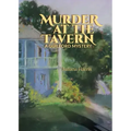 Murder at The Tavern: A Guilford Mystery