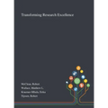 Transforming Research Excellence