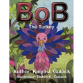 Bob the Turkey