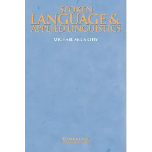 Spoken Language and Applied Linguistics