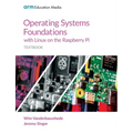 Operating Systems Foundations with Linux on the Raspberry Pi: Textbook