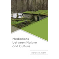 Mediations between Nature and Culture