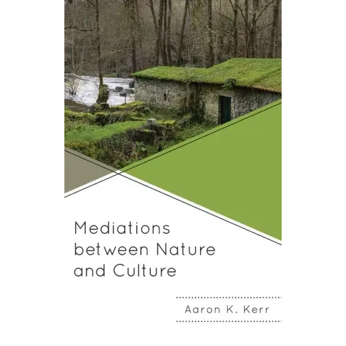 Mediations between Nature and Culture