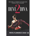 Devi2Diva: Become A Fierce & Fearless Force For Change