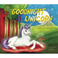 Goodnight Unicorn: A Magical Parody