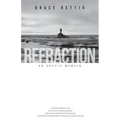 Refraction: An Arctic Memoir