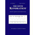 The Sixth Kondratieff: A New Long Wave in the Global Economy
