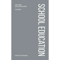 Charlotte Mason's School Education
