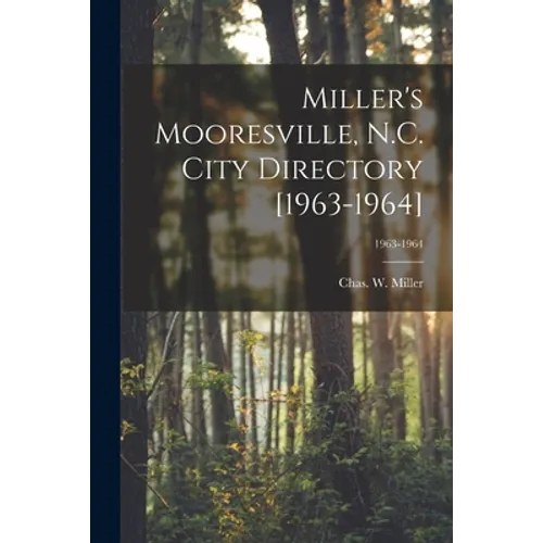 Miller's Mooresville, N.C. City Directory [1963-1964]; 1963-1964