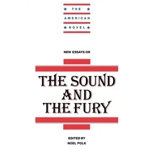 New Essays on the Sound and the Fury