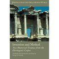 Invention and Method: Two Rhetorical Treatises from the Hermogenic Corpus