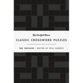 The New York Times Classic Crossword Puzzles (Black and White): 100 Puzzles Edited by Will Shortz