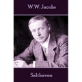 W.W. Jacobs - Salthaven
