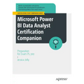 Microsoft Power Bi Data Analyst Certification Companion: Preparation for Exam Pl-300