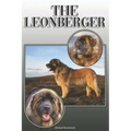 The Leonberger: A Complete and Comprehensive Owners Guide to: Buying, Owning, Health, Grooming, Training, Obedience, Understanding and