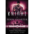 Knight of Penn Quarter