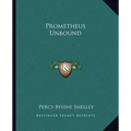 Prometheus Unbound