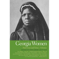Georgia Women: Their Lives and Times, Volume 1