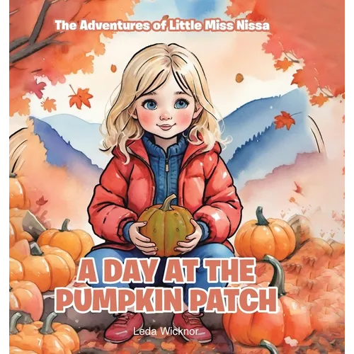 The Adventures of Little Miss Nissa: A Day at the Pumpkin Patch