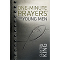 One-Minute Prayers for Young Men