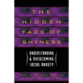 Hidden Face of Shyness