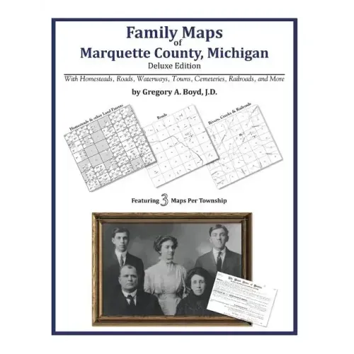 Family Maps of Marquette County, Michigan