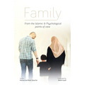FAMILY, From the Islamic and Psychological Points of View