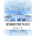 INTRODUCTION TO B737 by Jordan L.D.