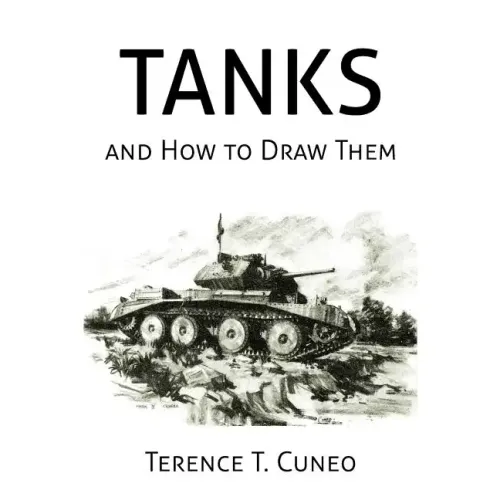 Tanks and How to Draw Them (WWII Era Reprint)
