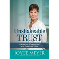 Unshakeable Trust: Find the Joy of Trusting God at All Times, in All Things