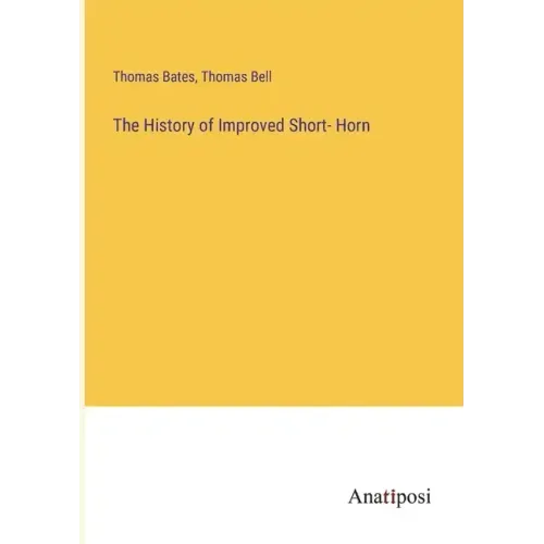 The History of Improved Short- Horn